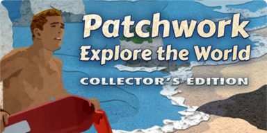 featured patchwork explore the world collectors edition free download