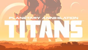 featured planetary annihilation titans free download 3