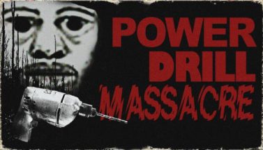 featured power drill massacre free download 2