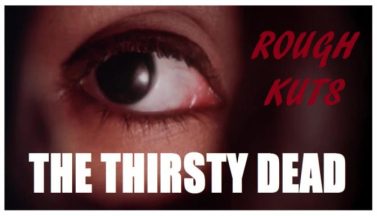 featured rough kuts the thirsty dead free download