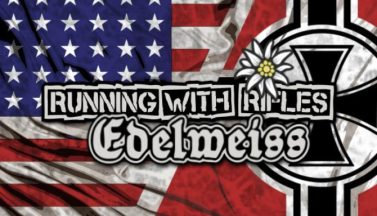 featured running with rifles edelweiss free download 1
