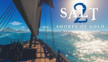 featured salt 2 shores of gold free download 2