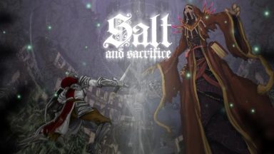 featured salt and sacrifice free download 2