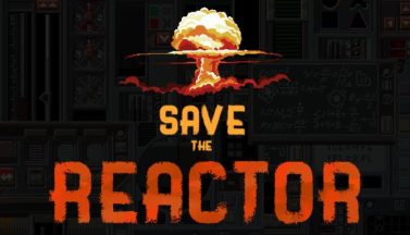 featured save the reactor free download 2