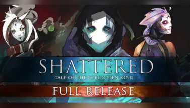 featured shattered tale of the forgotten king free download