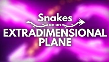 featured snakes on an extradimensional plane free download