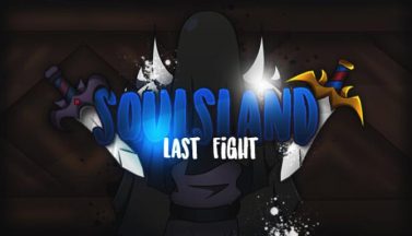 featured soulsland last fight free download 2