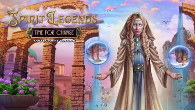 featured spirit legends time for change collectors edition free download