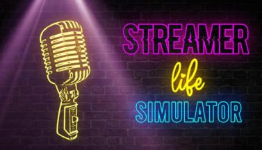 featured streamer life simulator free download 2