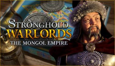 featured stronghold warlords the mongol empire campaign free download 1