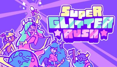 featured super glitter rush free download