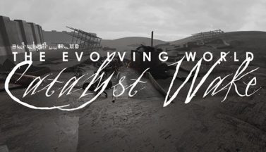 featured the evolving world catalyst wake free download 2