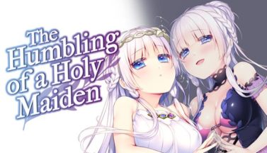 featured the humbling of a holy maiden free download 2