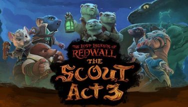 featured the lost legends of redwall the scout act 3 free download