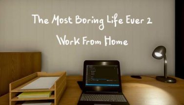 featured the most boring life ever 2 work from home free download 2