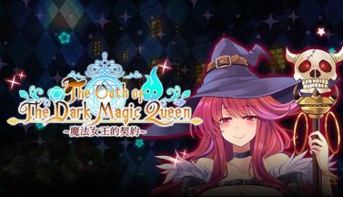 featured the oath of the dark magic queen free download