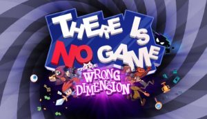 featured there is no game wrong dimension free download 1 2
