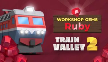 featured train valley 2 workshop gems ruby free download 2