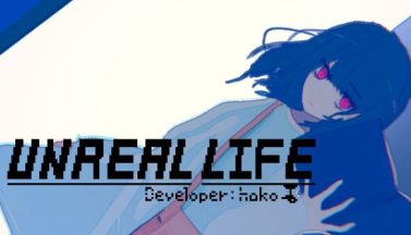featured unreal life free download