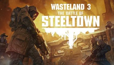 featured wasteland 3 the battle of steeltown free download