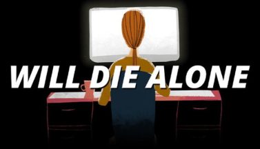 featured will die alone free download 2