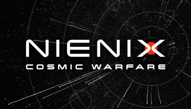 Nienix Cosmic Warfare Free Download