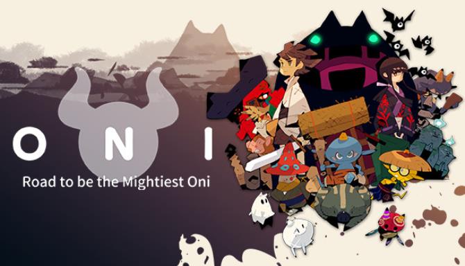 ONI Road to be the Mightiest Oni Free Download
