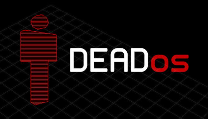 DeadOS Free Download DeadOS Free Download