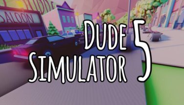 featured dude simulator 5 free download