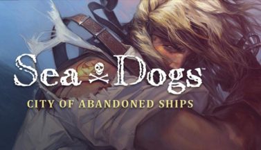 featured sea dogs city of abandoned ships free download