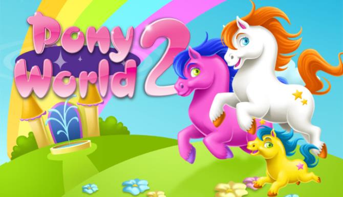 Pony World 2 Free Download Pony World 2 Free Download