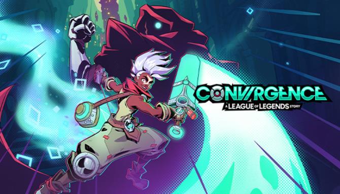 CONVERGENCE A League of Legends Story Free Download CONVERGENCE A League of Legends Story Free Download