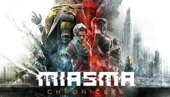 Miasma Chronicles Free Download Miasma Chronicles Free Download