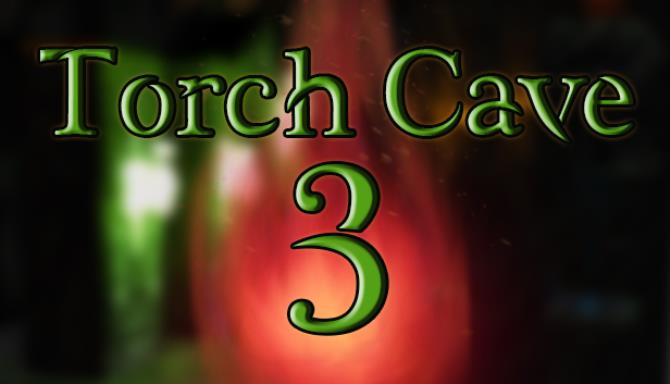 Torch Cave 3 Free Download Torch Cave 3 Free Download