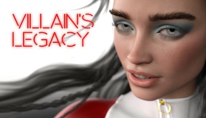 Villain's Legacy Free Download Villain's Legacy Free Download