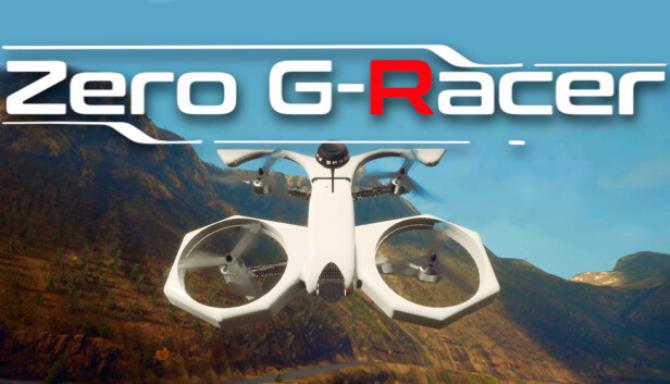 Zero-G-Racer Drone FPV arcade game Free Download