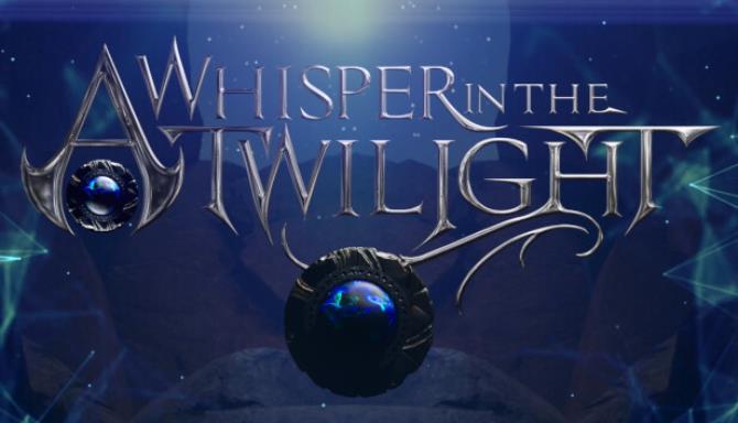 A Whisper in the Twilight Chapter One Free Download A Whisper in the Twilight Chapter One Free Download