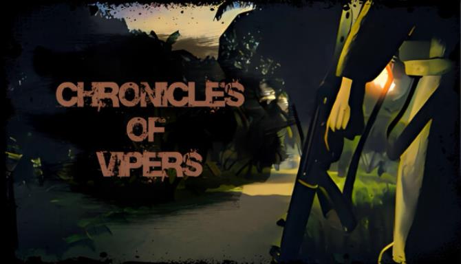 Chronicles of Vipers Free Download