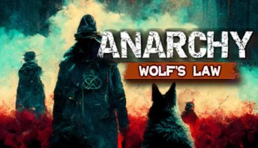 featured anarchy wolfs law free download