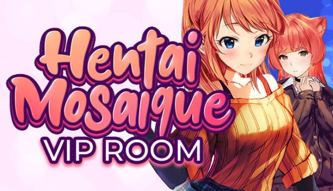 Hentai Mosaique Vip Room Free Download
