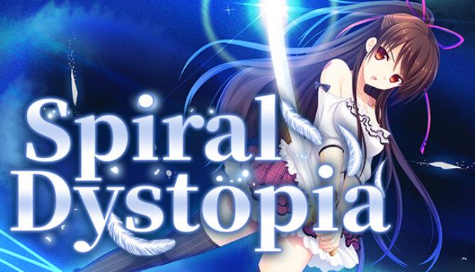 Spiral Dystopia Free Download Spiral Dystopia Free Download