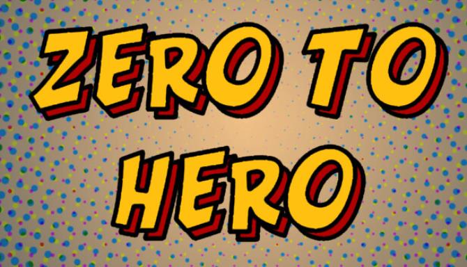 Zero to Hero Free Download Zero to Hero Free Download