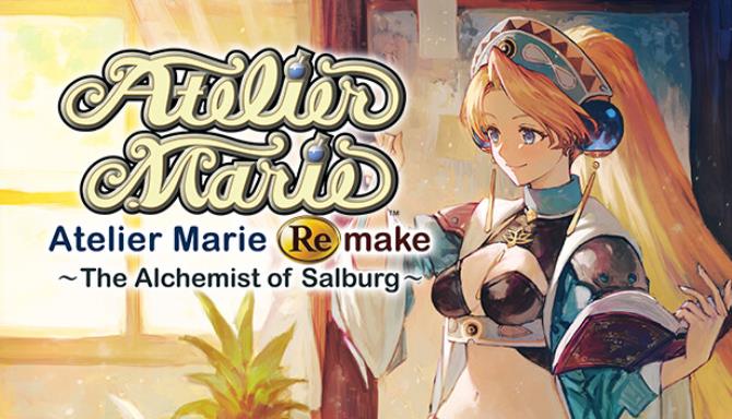 Atelier Marie Remake The Alchemist of Salburg Free Download Atelier Marie Remake The Alchemist of Salburg Free Download