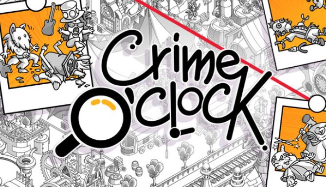 Crime O'Clock Free Download