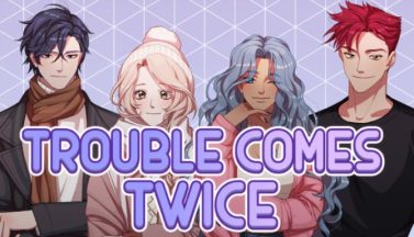 featured trouble comes twice free download