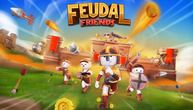 Feudal Friends Free Download