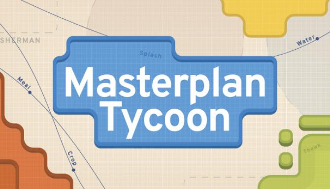 Masterplan Tycoon Free Download