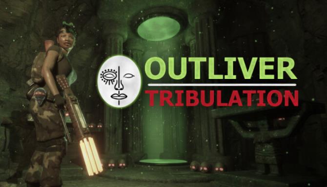 Outliver Tribulation Enhanced Edition Free Download