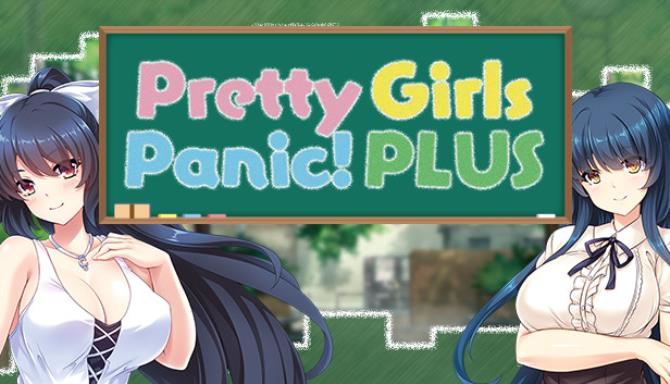Pretty Girls Panic! PLUS Free Download Pretty Girls Panic! PLUS Free Download