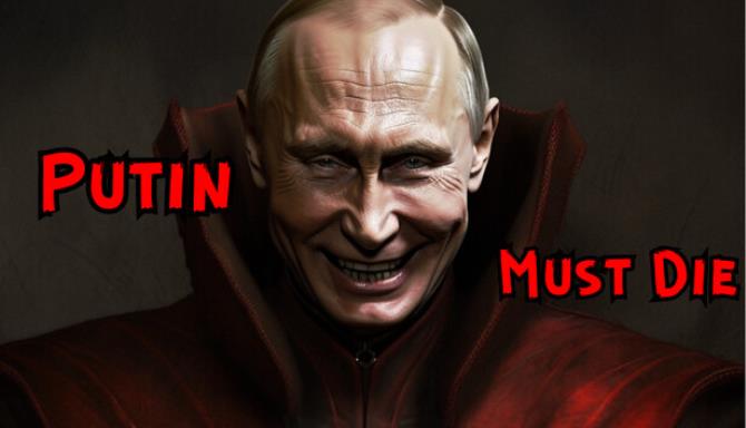 Putin Must Die Defend the White House Free Download